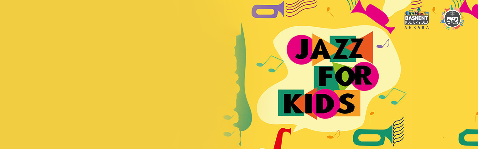Başkent Kültür Yolu Festivali - Jazz For Kids
